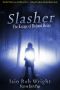 [Slasher 01] • Slasher · the Escape of Richard Heinz